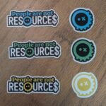 People are not resources logo laptop stickers in three colours